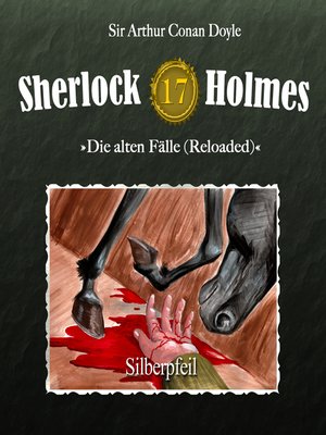 cover image of Sherlock Holmes, Die alten Fälle (Reloaded), Fall 17